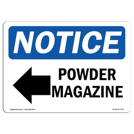 Signmission OSHA Notice, 5" Height, Powder Magazine Left Arrow Sign With Symbol, 7" X 5", Landscape OS-NS-D-57-L-17738